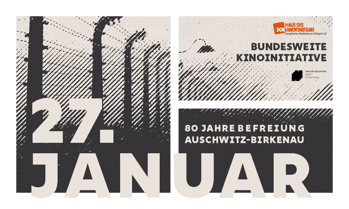 Bundesweite Kinoinitiative 27. Januar - 80 Jahre Befreiung Auschwitz-Birkenau